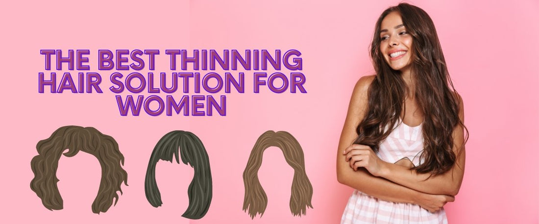 The Best Thinning Hair Solution for Women - segohair.com